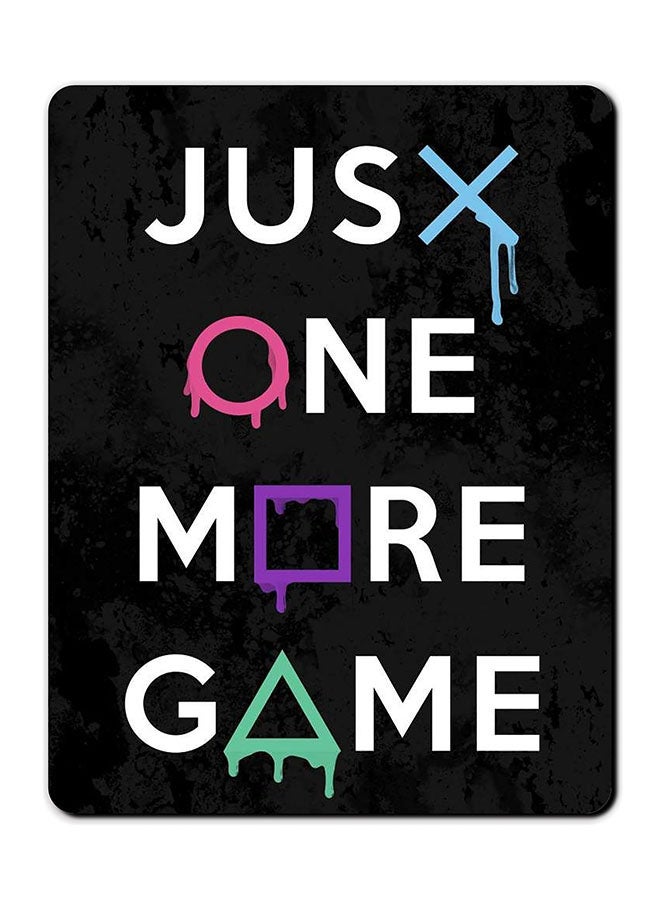 Theodor Just One More Game Printed Anti-Slip Mousepad Multicolour