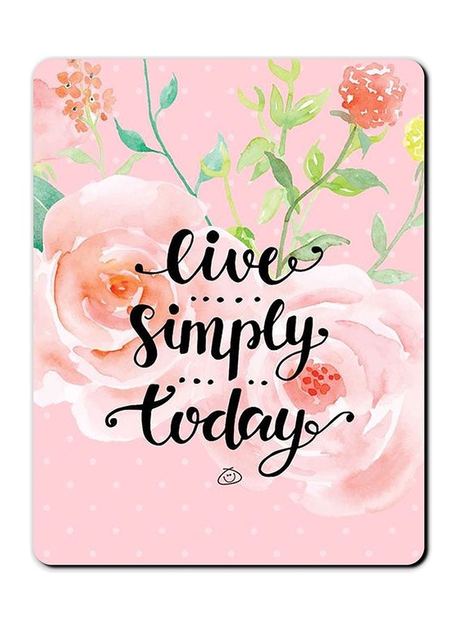 Theodor Live Simple Today Printed Anti-Slip Mousepad Multicolour - Image 1