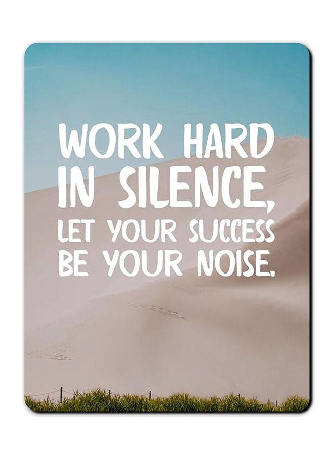 Theodor Work Hard In Silence Quote Printed Anti-Slip Mousepad Multicolour - Image 1