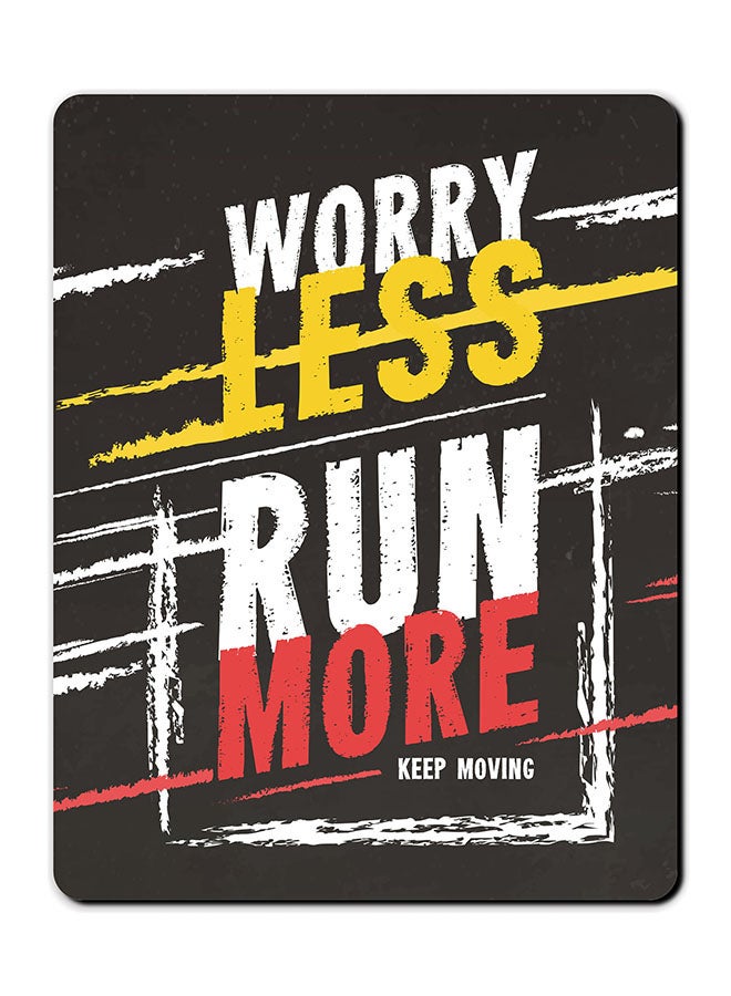 Theodor Worry Less Quote Printed Anti-Slip Mousepad Multicolour - Image 1