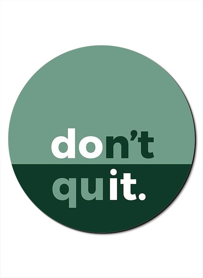 Theodor Don't Quit Themed Mousepad Green/White - Image 1