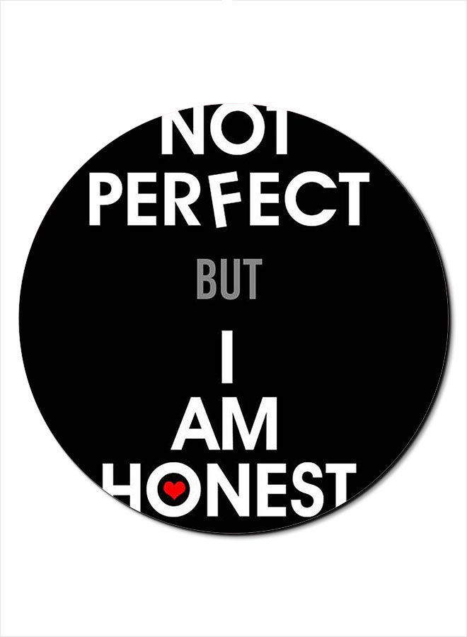Theodor I Am Not Perfect But I Am Honest Themed Mousepad Black/White/Red - Image 1