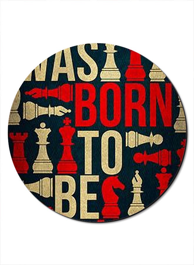 Theodor I Was Born To Be King Themed Mousepad Multicolour - Image 1