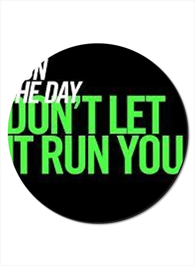 ثيودور لوحة ماوس مضادة للانزلاق مطبوعة بعبارة "Run The Day Don't Let It Run You". أسود/ أبيض/ أخضر - Image 1