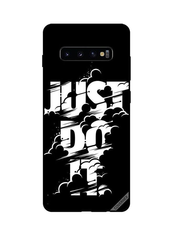 Covernex Samsung Galaxy S10 Plus Protective Case Cover Printed Featuring Just Do It B&w DESIGN_0156 - Image 1