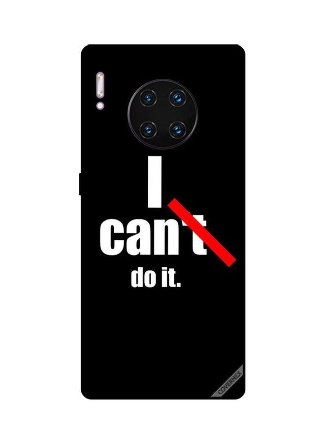 Covernex Protective Case Cover For Huawei Mate 30 Pro I Can Do It - Image 1