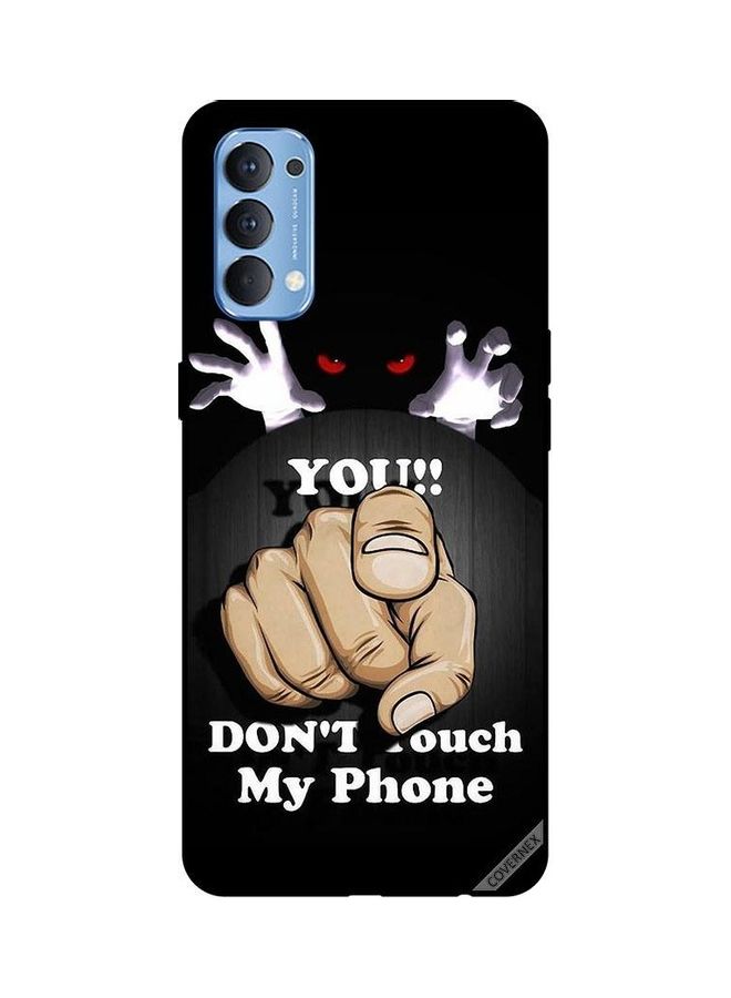 كوفرنيكس غطاء حماية لهاتف أوبو رينو 4 4G عبارة "You Don't Touch My Phone"  - Image 1
