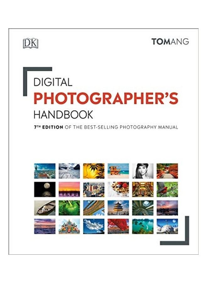 Digital Photographer's Handbook Hardcover English by Tom Ang - 2020-06-01 - Image 1
