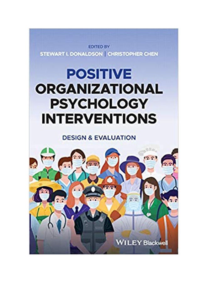 Positive Organizational Psychology Interventions: Design and Evaluation Paperback English by Donaldson - 2021 
