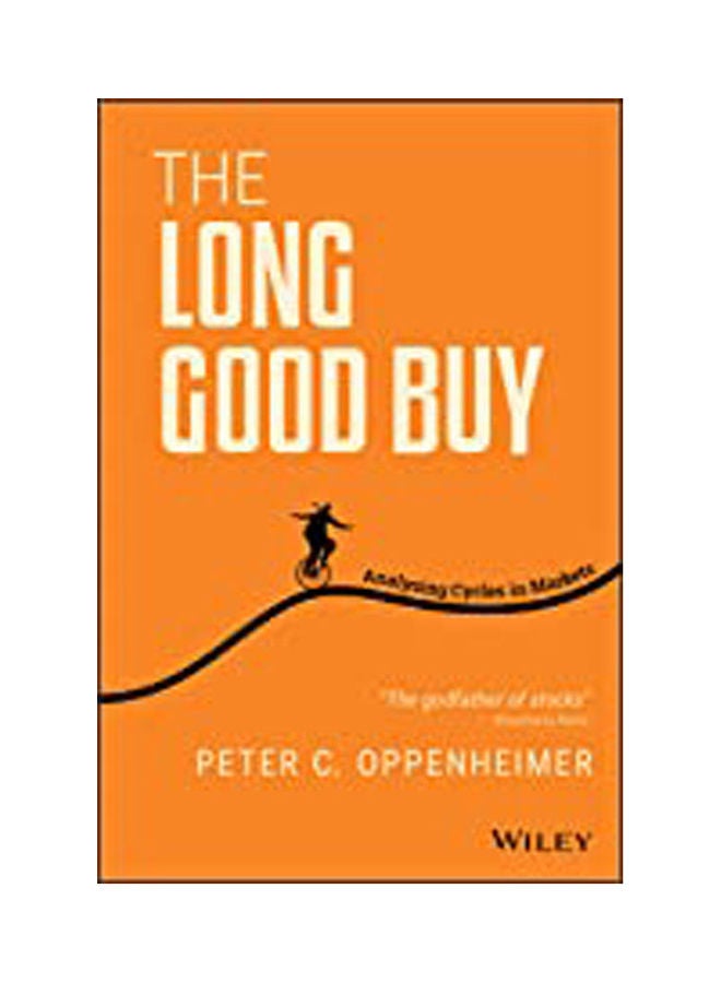 The Long Good Buy: Analysing Cycles in Markets Paperback English by Oppenheimer - 38545 