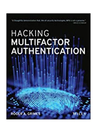 Hacking Multifactor Authentication Paperback English by Grimes - 2021 - v1623682228/N48198099A_1