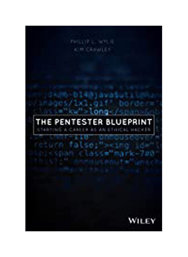 null - The Pentester BluePrint: Starting a Career as an Ethical Hacker Paperback English by Wylie - 38546 - Image 1