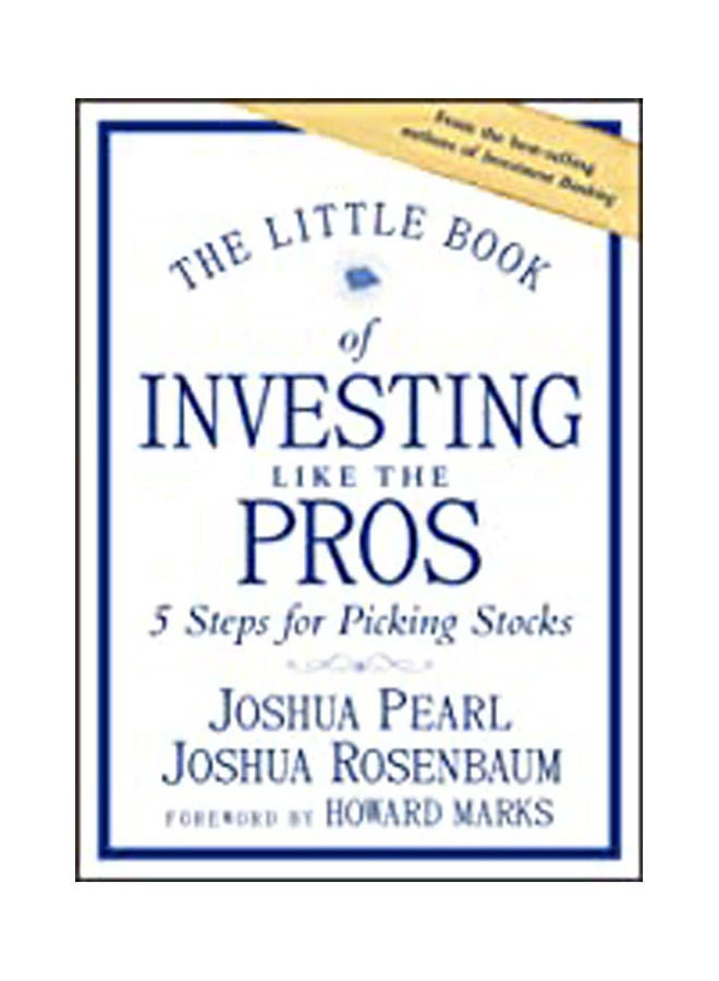 The Little Book of Investing Like the Pros: Five Steps for Picking Stocks Paperback English by Pearl - 2020 