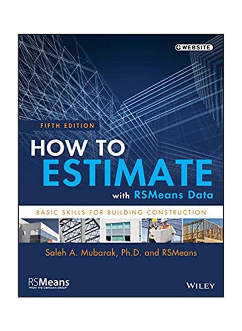 How to Estimate with RSMeans Data: Basic Skills for Building Construction, 5th Edition paperback english - 2020