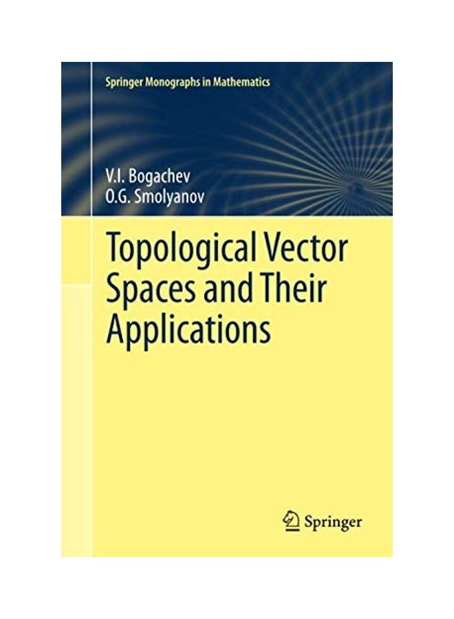 Topological Vector Spaces And Their Applications Hardcover English by V. I. Bogachev 