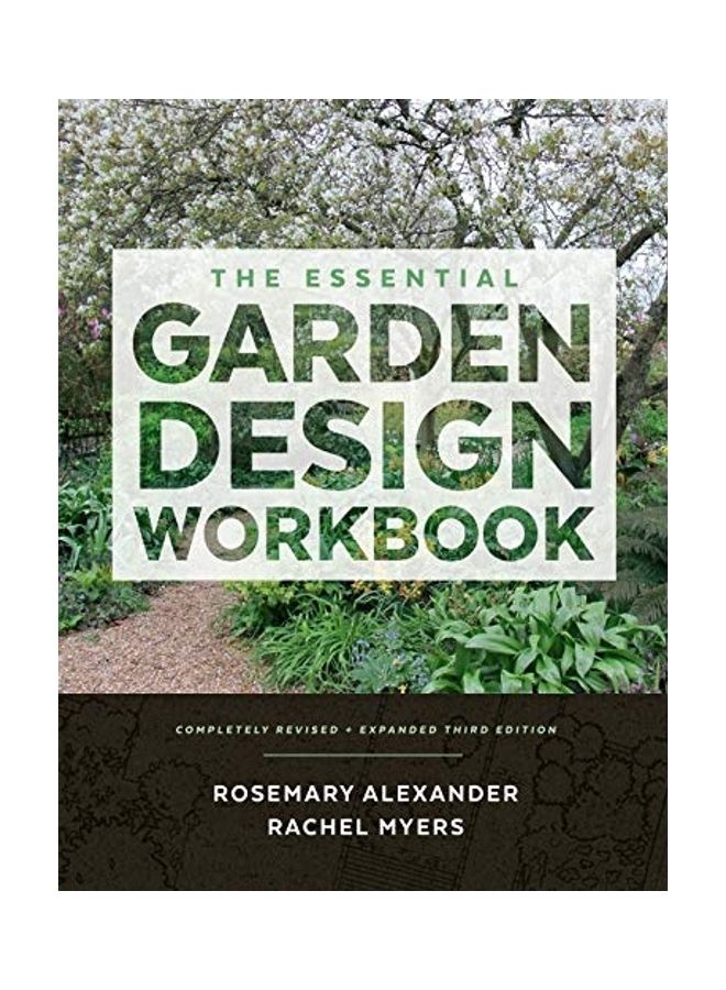 The Essential Garden Design Workbook Hardcover English by Rosemary Alexander