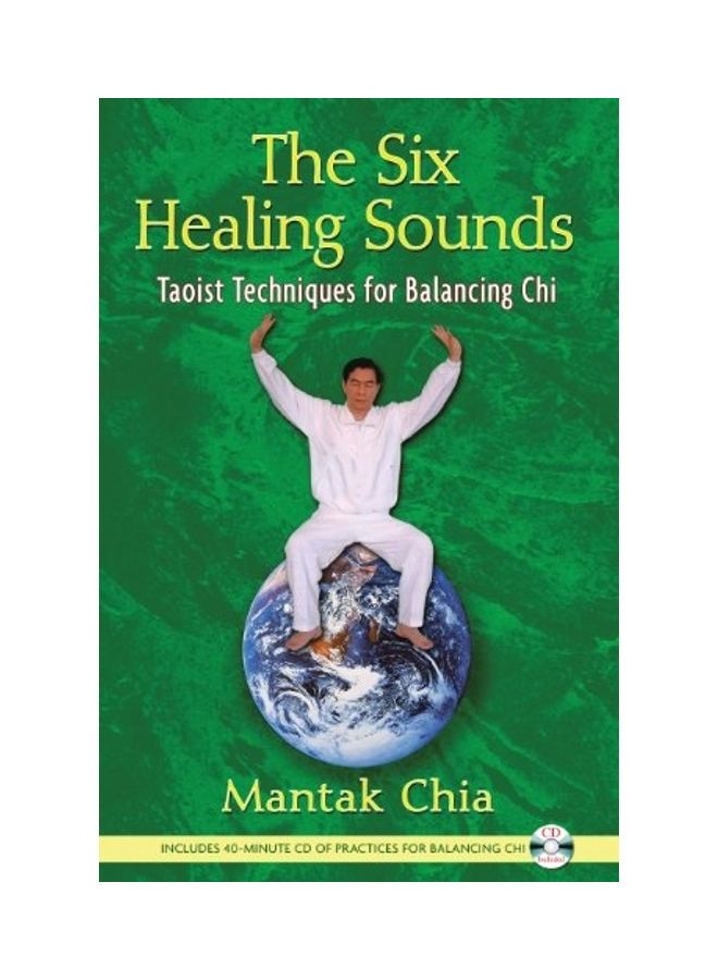 The Six Healing Sounds: Taoist Techniques For Balancing Chi paperback english 