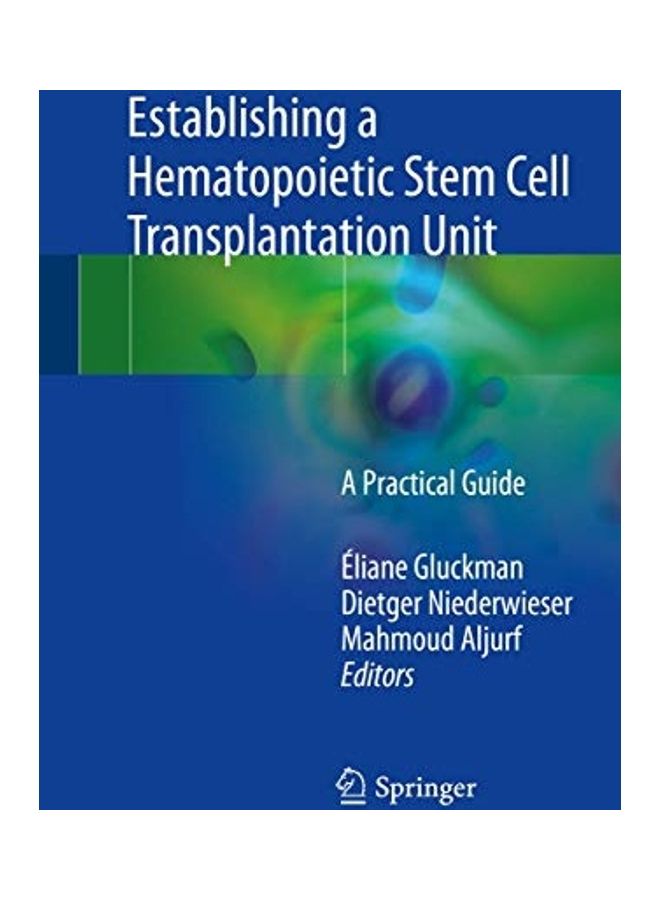 Establishing A Hematopoietic Stem Cell Transplantation Unit hardcover english 