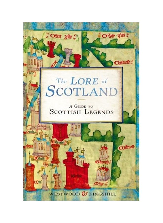 The Lore Of Scotland Paperback English by Jennifer Westwood