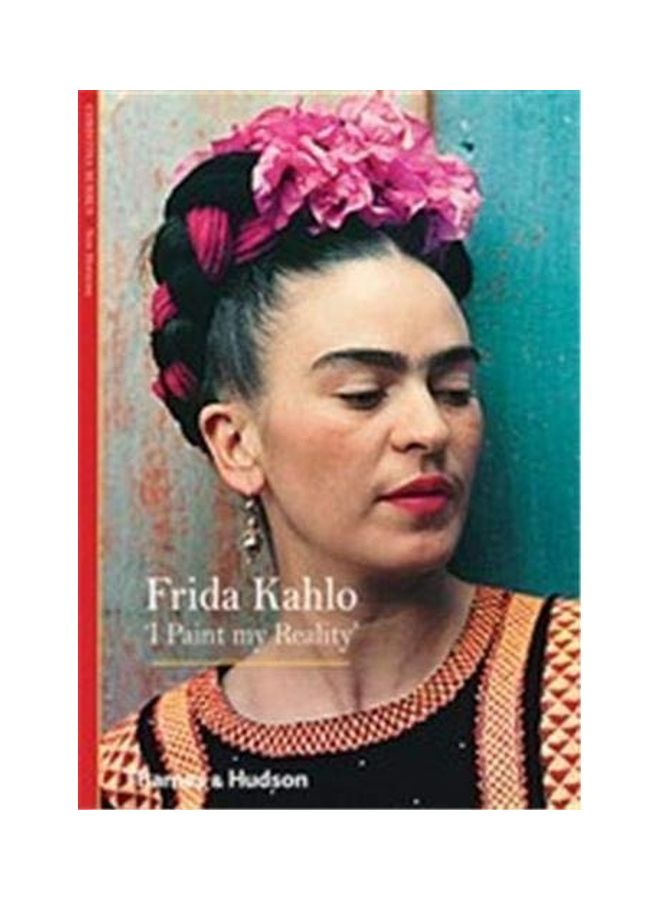 Frida Kahlo: 'I Paint My Reality' english