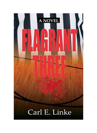 Flagrant Three Paperback English by Carl E. Linke - v1623761062/N48259744A_1