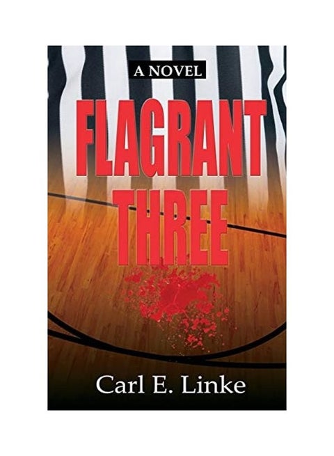 Flagrant Three Paperback English by Carl E. Linke