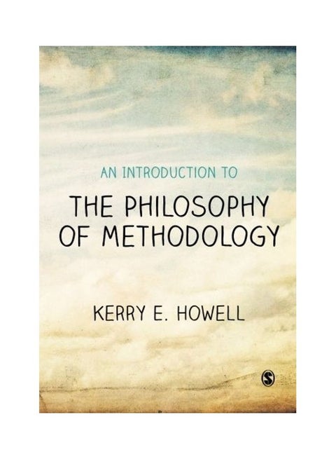 An Introduction To The Philosophy Of Methodology paperback english
