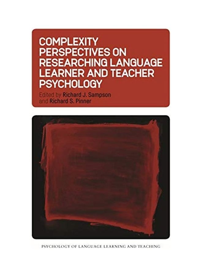 Complexity Perspectives On Researching Language Learner And Teacher Psychology paperback english