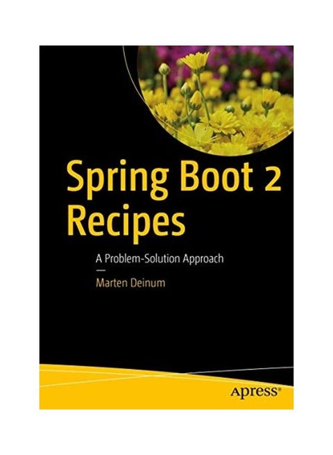 Spring Boot 2 Recipes: A Problem-Solution Approach paperback english