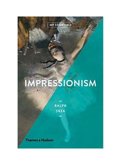 Impressionism Paperback English by Ralph Skea - 43727 - v1623838262/N48317646A_1