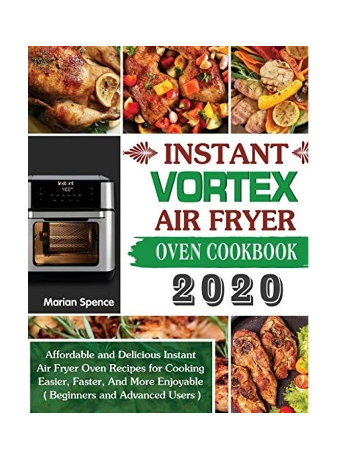 Instant Vortex Air Fryer Oven Cookbook 2020 Hardcover English by Marian Spence