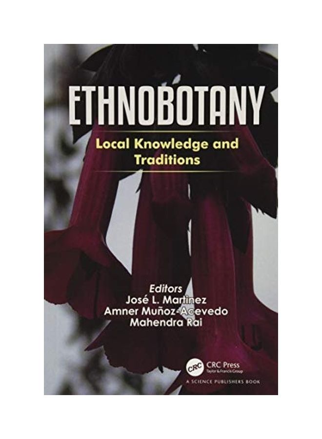Ethnobotany: Local Knowledge and Traditions Hardcover English by Jose L. Martinez 