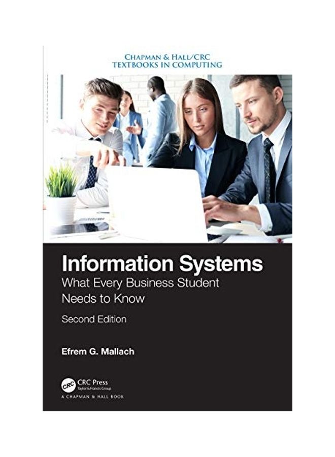 Information Systems: What Every Business Student Needs To Know, Second Edition paperback english