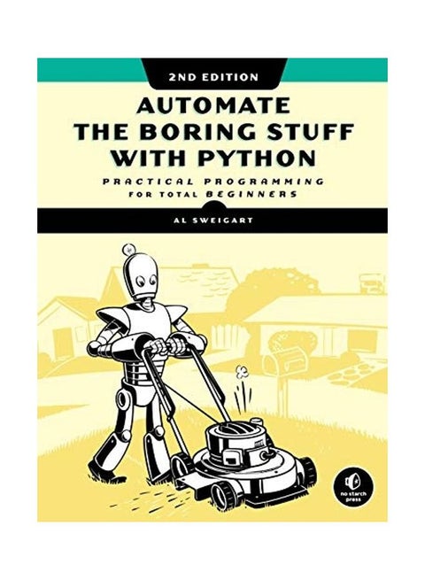 Automate The Boring Stuff With Python Paperback English by Al Sweigart - 43781