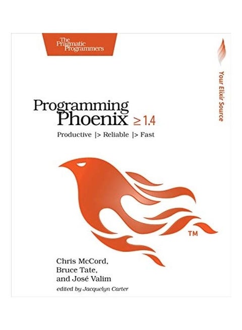 Programming Phoenix 1.4 Paperback English by Chris McCord