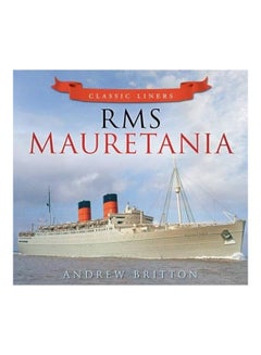 RMS Mauretania Paperback English by Andrew Britton - 41426 - v1623874374/N48319129A_1