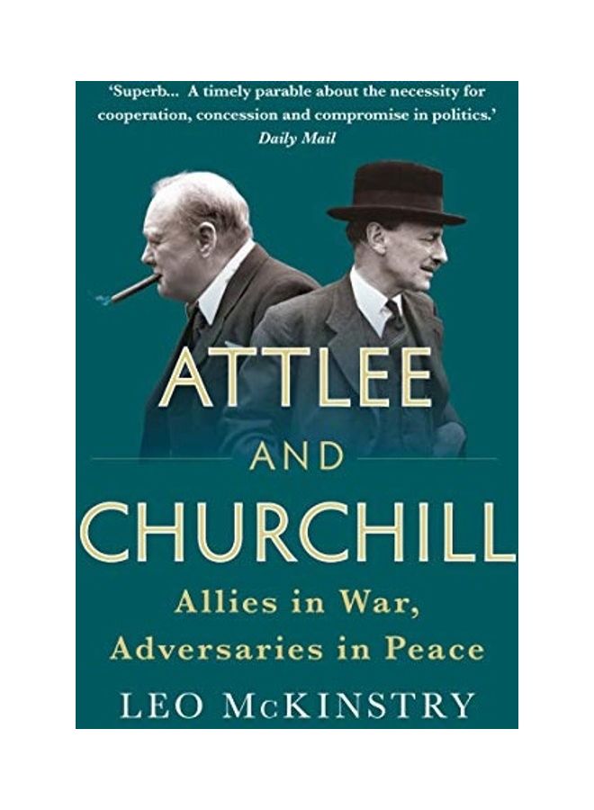 Attlee And Churchill: Allies In War, Adversaries In Peace paperback english 