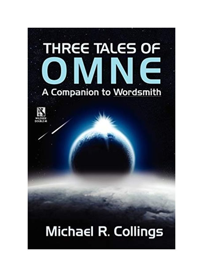 Three Tales of Omne / The Elder of Days (Wildside Double #8) paperback english - 2010