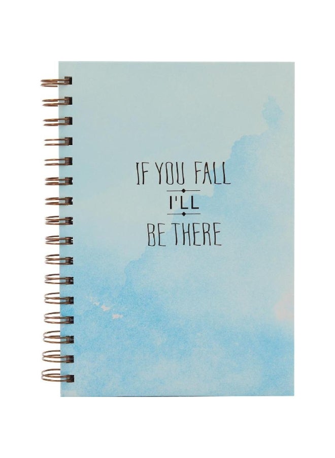روكو دفتر ملاحظات مسطر بأوراق مقاس A مزين بعبارة "If You Fall Ill Be There" أزرق - Image 1