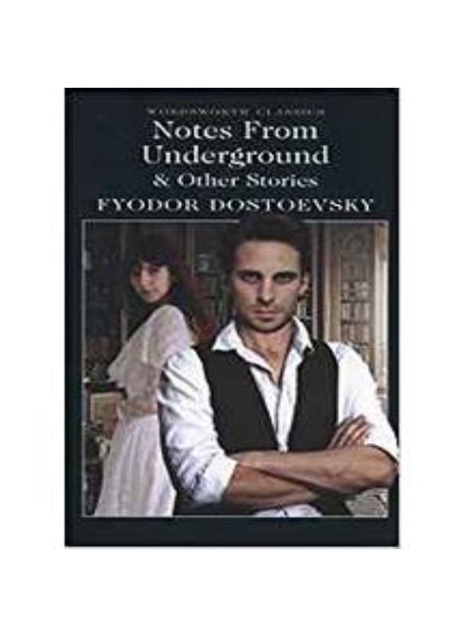 Notes From Underground And Other Stories paperback english - 2015