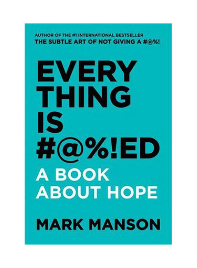 ‎Everything Is #A%!Ed‎ Paperback English by Mark Manson - 2019 
