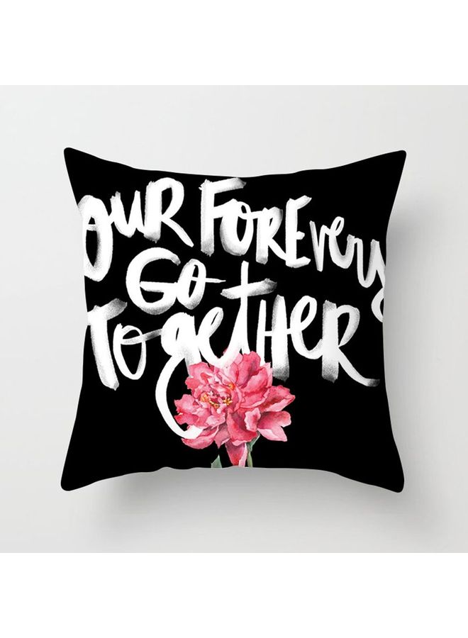 Our Forever Go Together Printed Cushion Cover Black/White/Pink