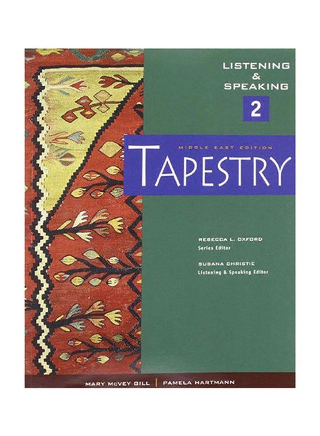 Middle East Edition Tapestry Listening And Speaking 2 Paperback English by Rebecca L. Oxford - 2004