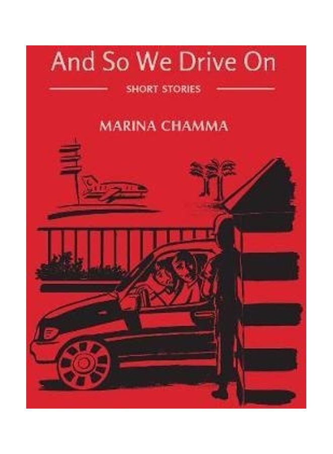 And So We Drive On Paperback English by Marina Chamma