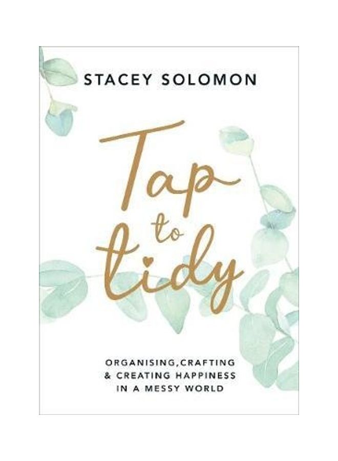 null - Tap To Tidy: Organising, Crafting & Creating Happiness In A Messy World Paperback English by Stacey Solomon - 44259 - Image 1