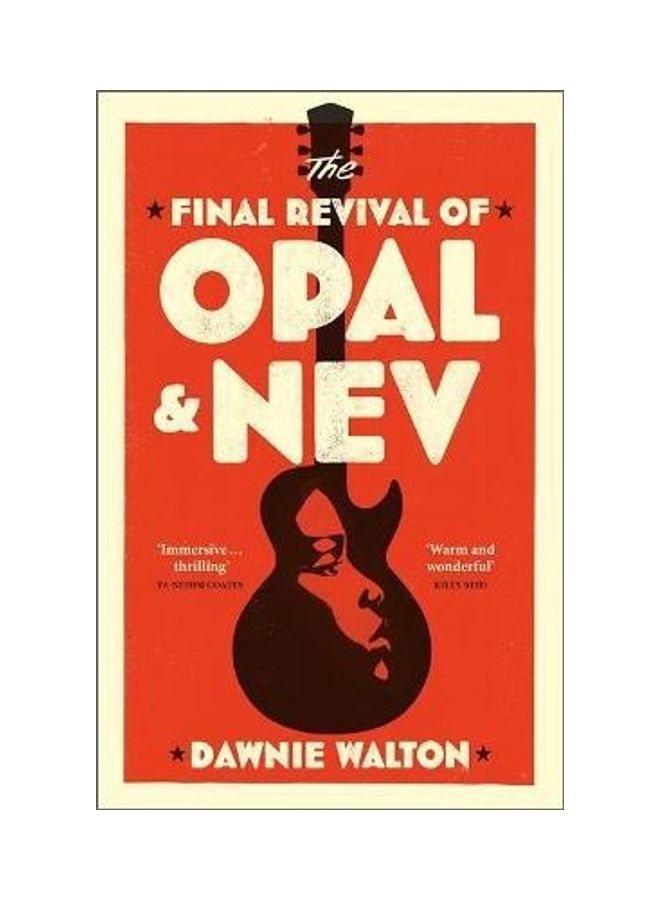 The Final Revival Of Opal & Nev Paperback English by Dawnie Walton