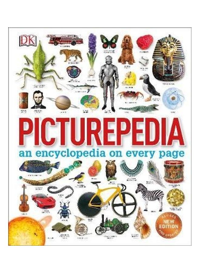 Picturepedia: An Encyclopedia On Every Page Paperback English by DK - 44103 