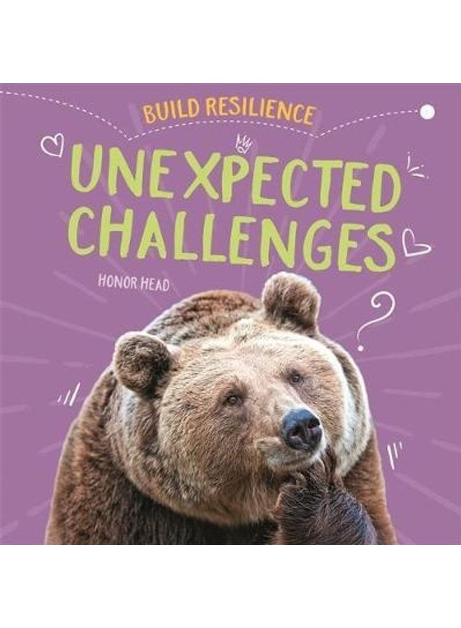 Build Resilience: Unexpected Challenges Paperback English by Honor Head