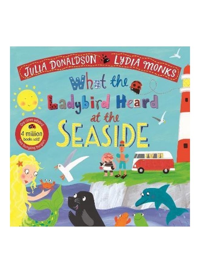 What The Ladybird Heard At The Seaside Paperback English