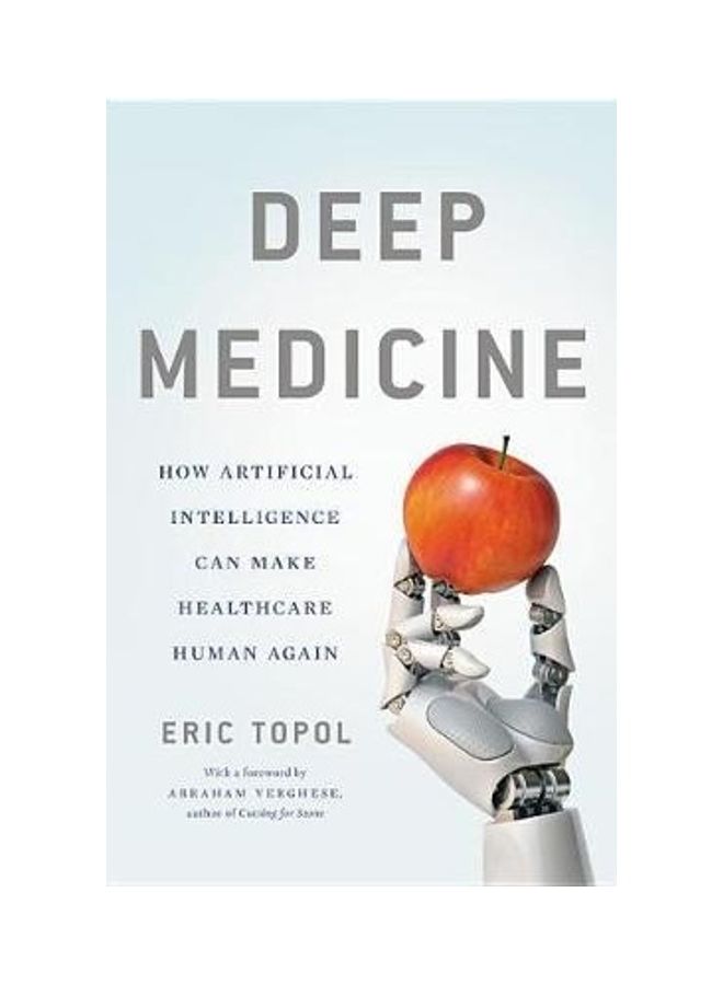 Deep Medicine Paperback English by Eric Topol - 43536 